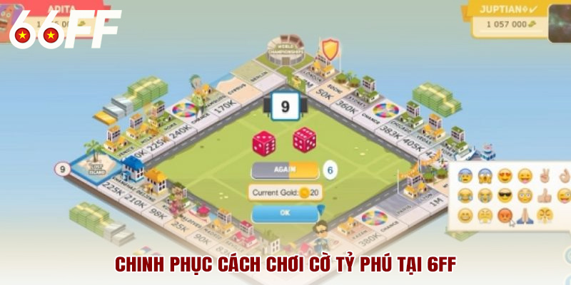 Chinh phục cách chơi cờ tỷ phú tại 6FF