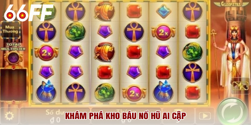 Khám phá kho báu nổ hũ Ai Cập