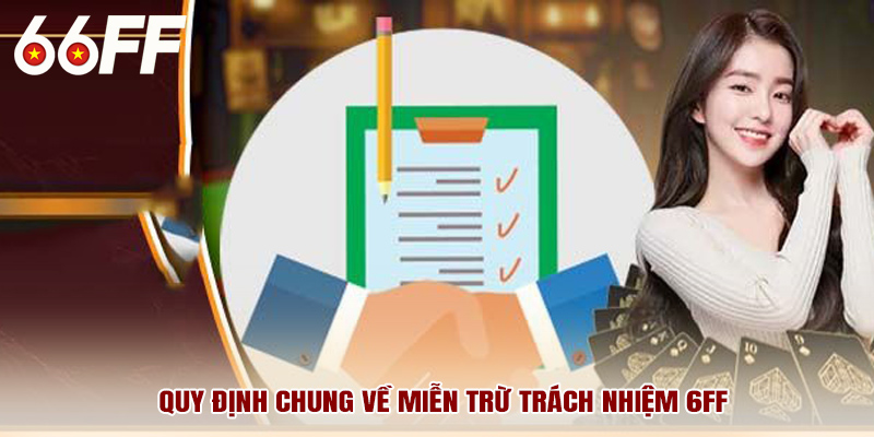 Giới thiệu tổng quan về miễn trừ trách nhiệm 6FF
